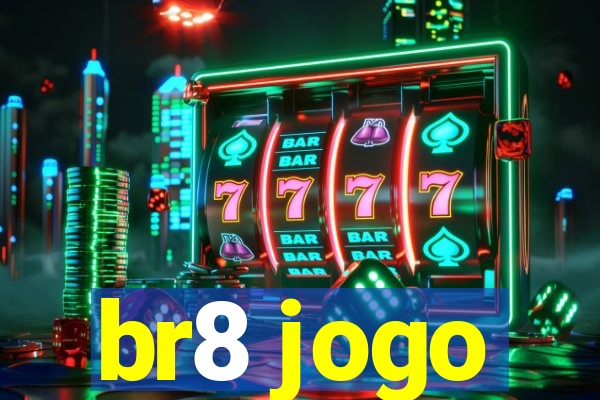 br8 jogo